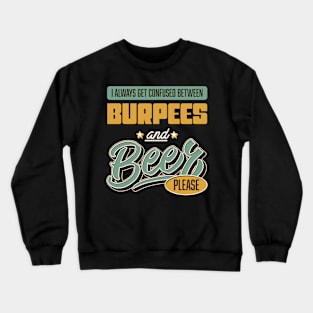 Funny Calisthenics Street Fitness and Gym Exercise Beer Crewneck Sweatshirt